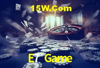 E7 Game,E7Game.Com